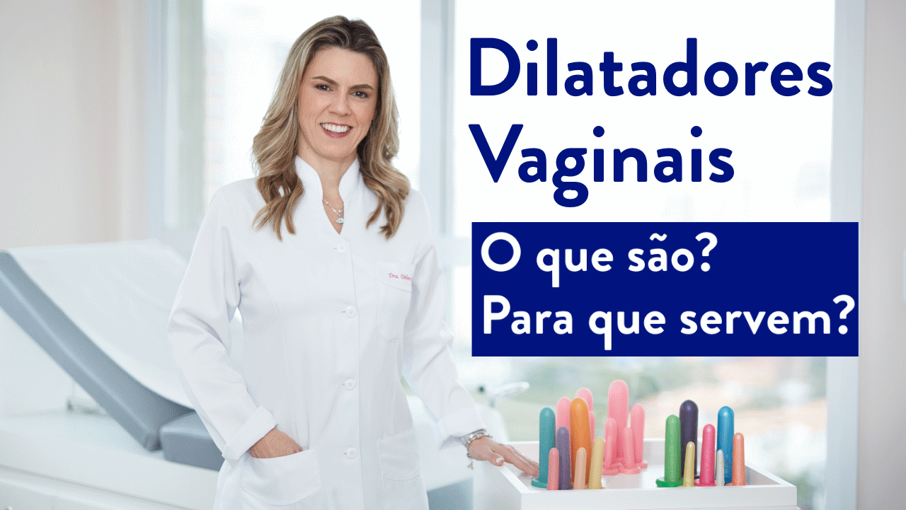 Dilatadores vaginais